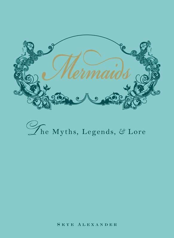 Mermaids by Skye Alexander