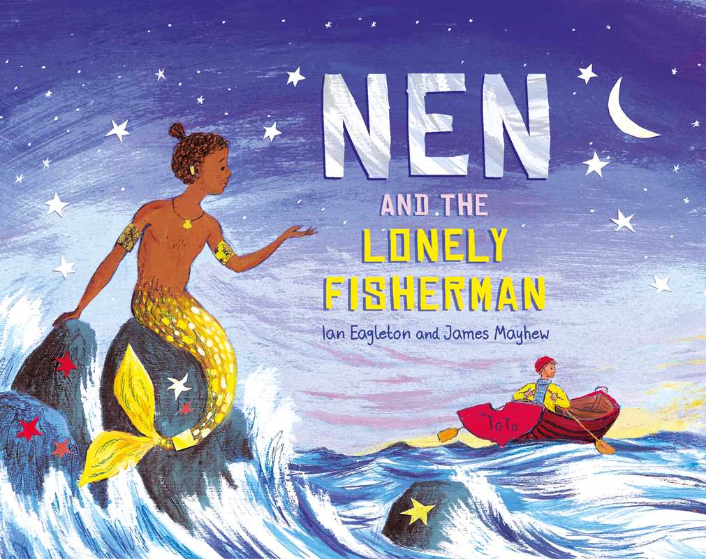 Nen and the Lonely Fisherman by Ian Eagleton