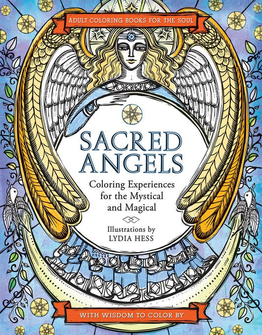 Sacred Angels: Coloring Experiences for Mystical & Magical